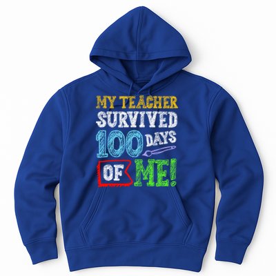 My Teacher Survived 100 Days Of Me 100 School Days Gift Great Gift Hoodie