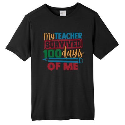 My Teacher Survived 100 Days Of Me Blue Colored Pencils Gift Tall Fusion ChromaSoft Performance T-Shirt