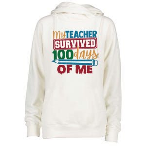 My Teacher Survived 100 Days Of Me Blue Colored Pencils Gift Womens Funnel Neck Pullover Hood