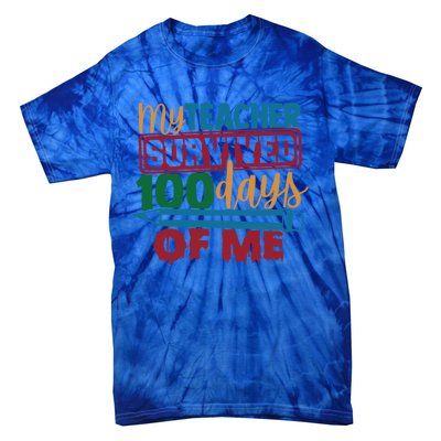 My Teacher Survived 100 Days Of Me Blue Colored Pencils Gift Tie-Dye T-Shirt