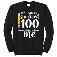 My Teacher Survived 100 Days Of Me Sweatshirt