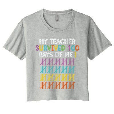 My Teacher Survived 100 Days Of Me Funny 100th Day Of School Gift Women's Crop Top Tee