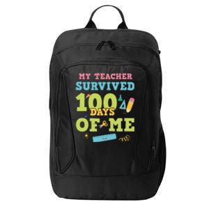 My Teacher Survived 100 Days Of Me Funny 100th Day Of School Meaningful Gift City Backpack