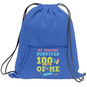 My Teacher Survived 100 Days Of Me Funny 100th Day Of School Meaningful Gift Sweatshirt Cinch Pack Bag