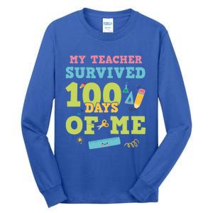 My Teacher Survived 100 Days Of Me Funny 100th Day Of School Meaningful Gift Tall Long Sleeve T-Shirt