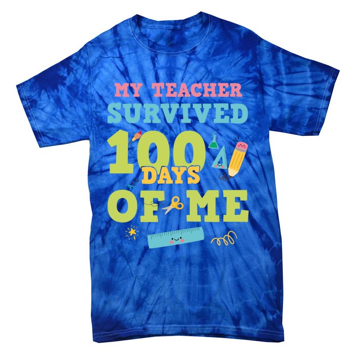 My Teacher Survived 100 Days Of Me Funny 100th Day Of School Meaningful Gift Tie-Dye T-Shirt