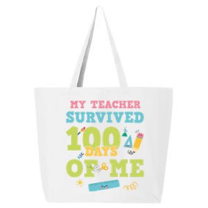 My Teacher Survived 100 Days Of Me Funny 100th Day Of School Meaningful Gift 25L Jumbo Tote