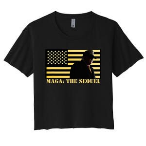 Maga The Sequel Trump 2024 Winner Second Term American Flag Women's Crop Top Tee