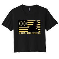 Maga The Sequel Trump 2024 Winner Second Term American Flag Women's Crop Top Tee