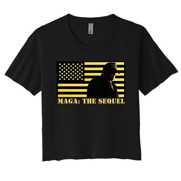 Maga The Sequel Trump 2024 Winner Second Term American Flag Women's Crop Top Tee