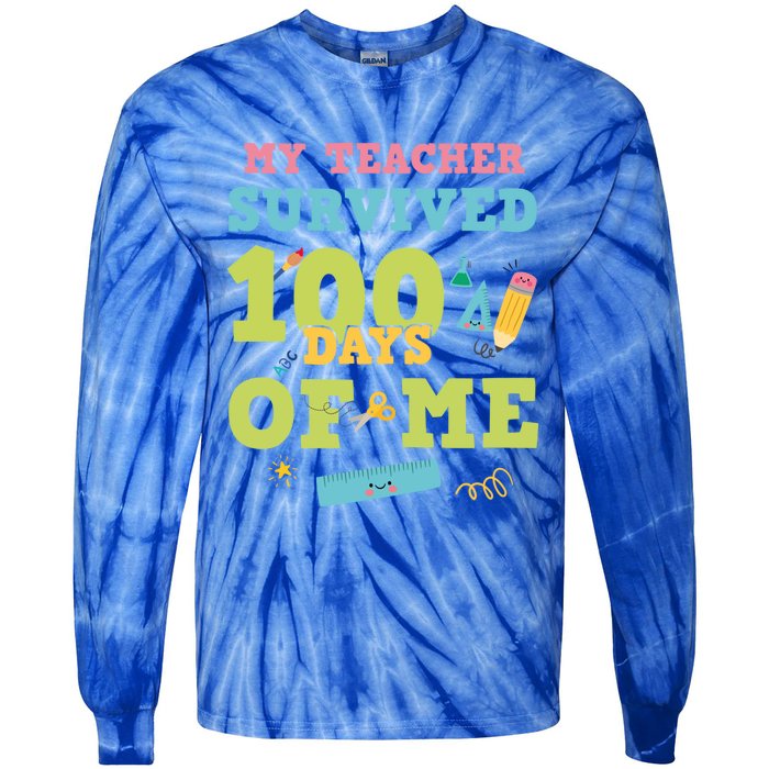 My Teacher Survived 100 Days Of Me Funny 100th Day Of School Meaningful Gift Tie-Dye Long Sleeve Shirt