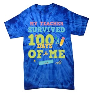 My Teacher Survived 100 Days Of Me Funny 100th Day Of School Meaningful Gift Tie-Dye T-Shirt