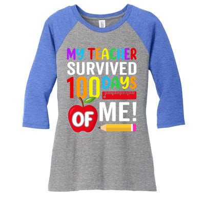 My Teacher Survived 100 Days Of Me Funny Kindergarten Gift Women's Tri-Blend 3/4-Sleeve Raglan Shirt