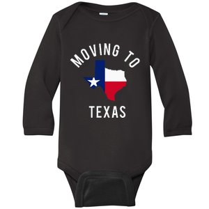 Moving To Texas and Leaving California With Texas Flag Baby Long Sleeve Bodysuit