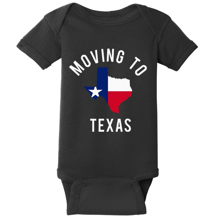 Moving To Texas and Leaving California With Texas Flag Baby Bodysuit