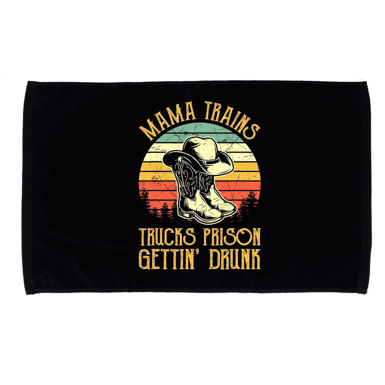 Mama Trains Trucks Prison Getting Drunk Country Music Microfiber Hand Towel