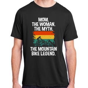 Mom The The Myth The Mountain Bike Legend Biking Mom Meaningful Gift Adult ChromaSoft Performance T-Shirt