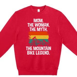 Mom The The Myth The Mountain Bike Legend Biking Mom Meaningful Gift Premium Crewneck Sweatshirt