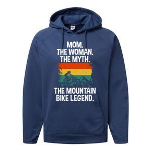 Mom The The Myth The Mountain Bike Legend Biking Mom Meaningful Gift Performance Fleece Hoodie