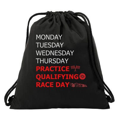 Monday Tuesday Thursday Practice Qualifying Race Day Drawstring Bag