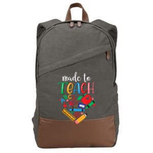 Made To Teach Gift For Teacher Cotton Canvas Backpack