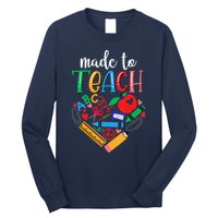 Made To Teach Gift For Teacher Long Sleeve Shirt