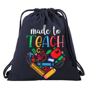 Made To Teach Gift For Teacher Drawstring Bag