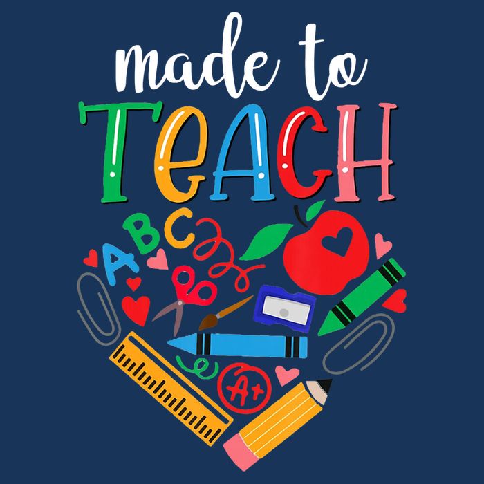 Made To Teach Gift For Teacher Premium T-Shirt