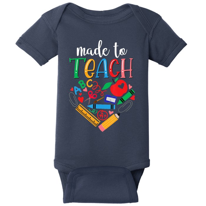 Made To Teach Gift For Teacher Baby Bodysuit