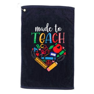 Made To Teach Gift For Teacher Platinum Collection Golf Towel