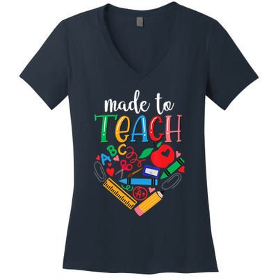 Made To Teach Gift For Teacher Women's V-Neck T-Shirt