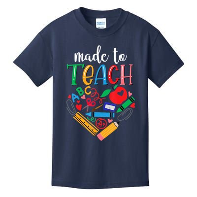 Made To Teach Gift For Teacher Kids T-Shirt