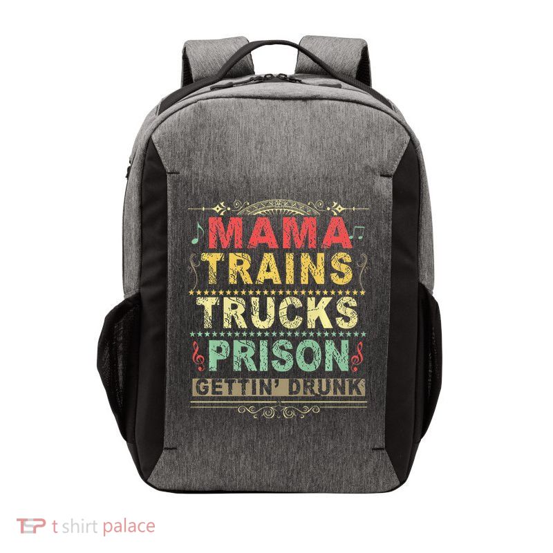 Mama Trains Trucks Prison Gettin Drunk Country Music Vector Backpack