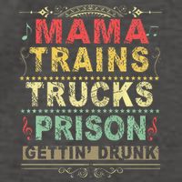 Mama Trains Trucks Prison Gettin Drunk Country Music Vector Backpack