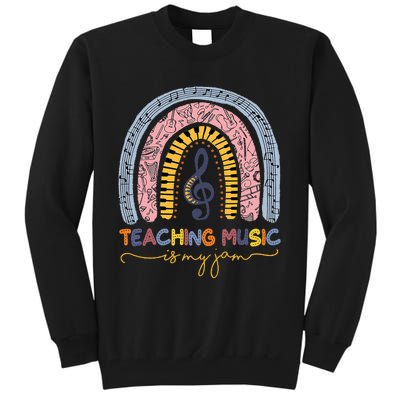 Musical Teacher Teaching Music Is My Jam Rainbow Tall Sweatshirt