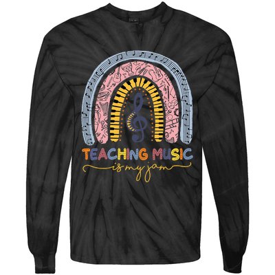 Musical Teacher Teaching Music Is My Jam Rainbow Tie-Dye Long Sleeve Shirt