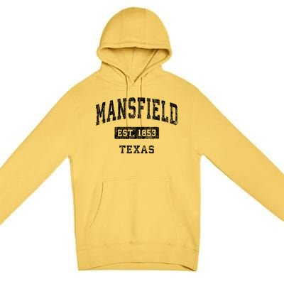 Mansfield Texas Tx Vintage Established Sports Design Premium Pullover Hoodie