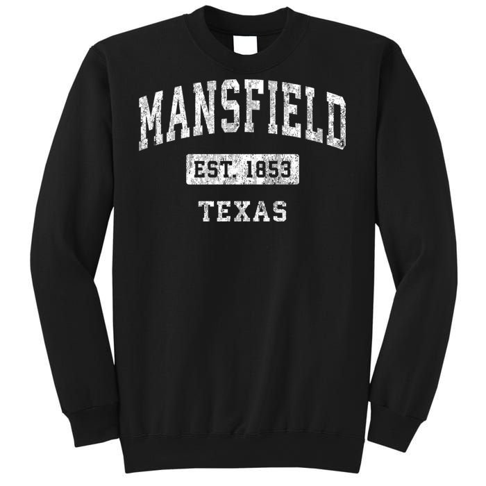 Mansfield Texas Tx Vintage Established Sports Design Sweatshirt