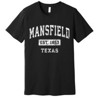 Mansfield Texas Tx Vintage Established Sports Design Premium T-Shirt