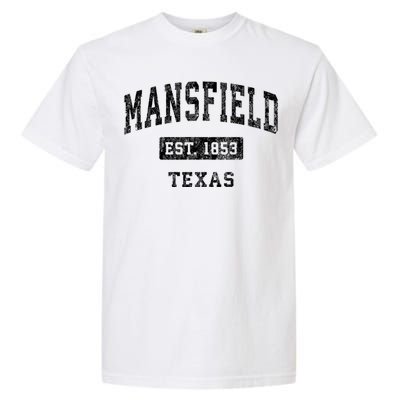 Mansfield Texas Tx Vintage Established Sports Design Garment-Dyed Heavyweight T-Shirt