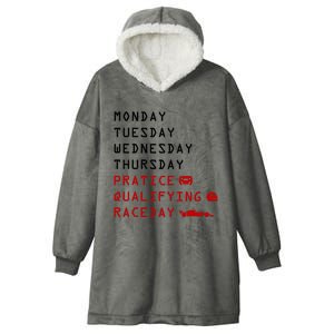 Monday Tuesday Thursday Practice Qualifying Race Day Hooded Wearable Blanket