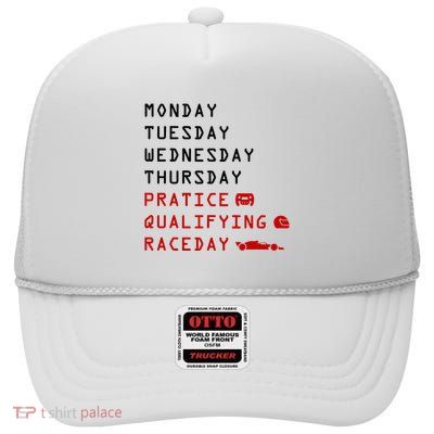 Monday Tuesday Thursday Practice Qualifying Race Day High Crown Mesh Back Trucker Hat