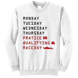 Monday Tuesday Thursday Practice Qualifying Race Day Sweatshirt