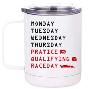 Monday Tuesday Thursday Practice Qualifying Race Day 12 oz Stainless Steel Tumbler Cup