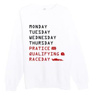 Monday Tuesday Thursday Practice Qualifying Race Day Premium Crewneck Sweatshirt