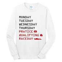 Monday Tuesday Thursday Practice Qualifying Race Day Tall Long Sleeve T-Shirt