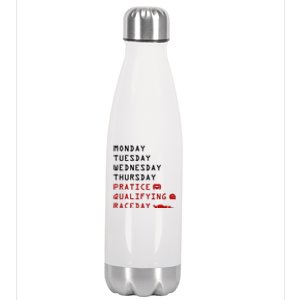 Monday Tuesday Thursday Practice Qualifying Race Day Stainless Steel Insulated Water Bottle