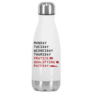 Monday Tuesday Thursday Practice Qualifying Race Day Stainless Steel Insulated Water Bottle