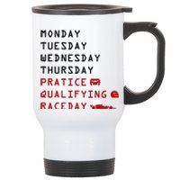 Monday Tuesday Thursday Practice Qualifying Race Day Stainless Steel Travel Mug