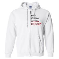 Monday Tuesday Thursday Practice Qualifying Race Day Full Zip Hoodie